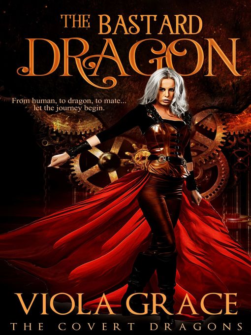 Title details for The Bastard Dragon by Viola Grace - Available
